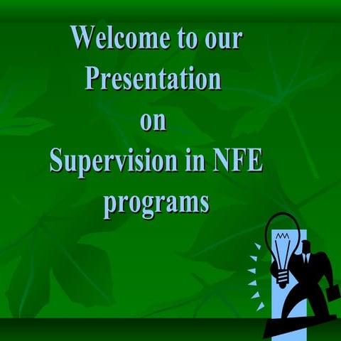 Final welcome to our presentation on supervision in nfe