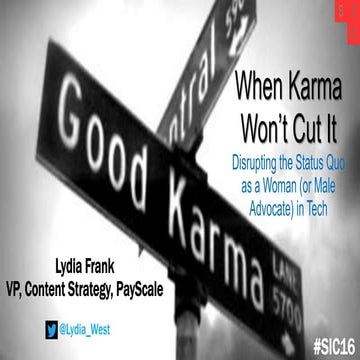 When Karma Won't Cut It: Disrupting the Status Quo as a Woman (or Male Advoc...