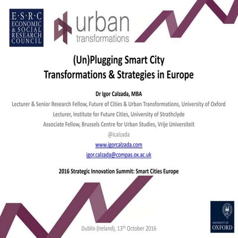 '(Un)Plugging Smart City Transformations & Strategies in Europe' Maynooth University, Dublin City Council and Harvard University 