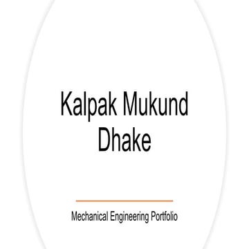 Kalpak Mechanical Engineering Project Portfolio