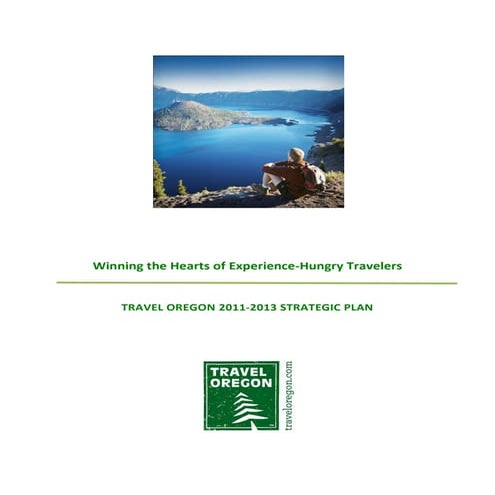 Travel Oregon 2011 - 2013 Strategic Plan