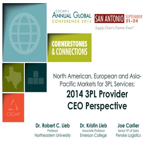 CSCMP 2014: Dr. Robert C. Lieb 2014 3PL Provider CEO Perspective