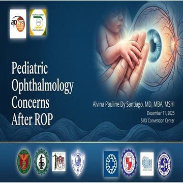 Pediatric Ophthalmology Concerns after ROP | PPTX