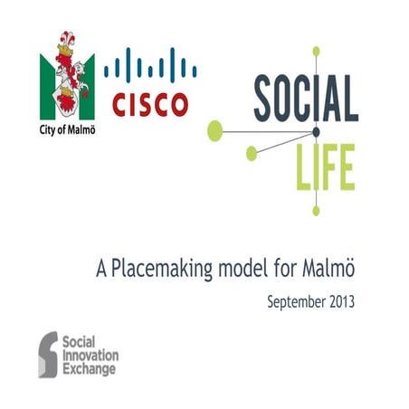 Social Life of Cities: A placemaking model for Malmo, Sweden | PDF