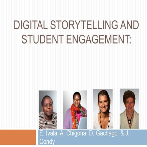 DIGITAL STORYTELLING AND STUDENT ENGAGEMENT