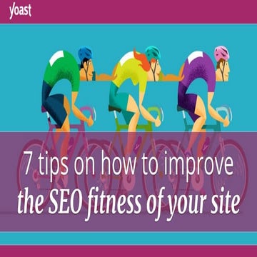 7 tips on improving SEO fitness