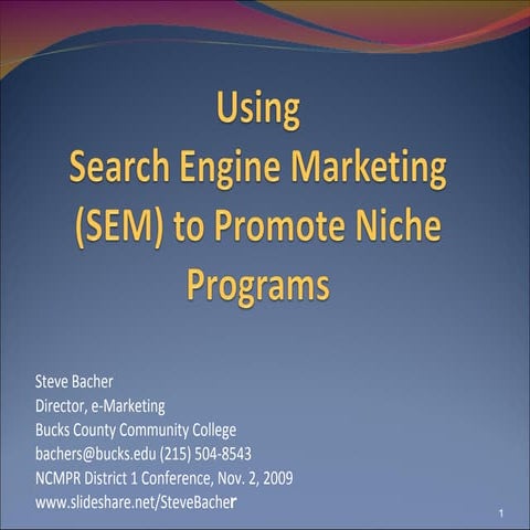 Final 97 SEM 2009 NCMPR District 1 Presentation   November 2