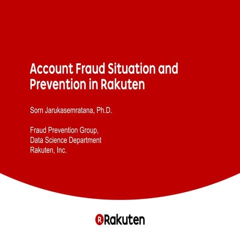 Account Fraud Situation and Prevention in Rakuten