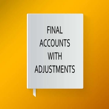 Final accounts with adjustments, trail balance transactions, trading account,...