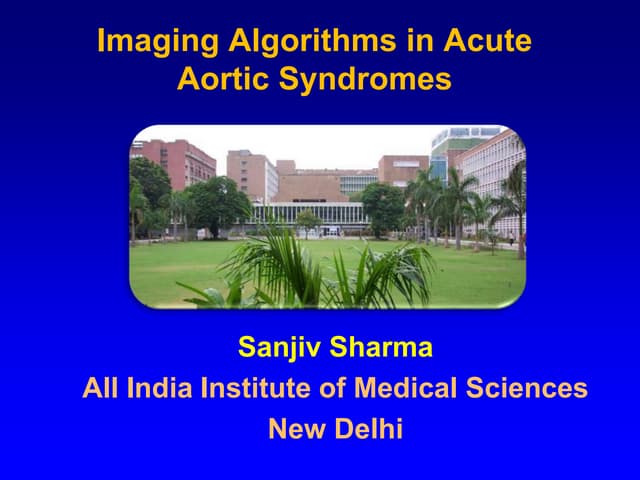Final acute aortic syndrome = dr sanjiv