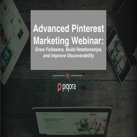 Advanced Pinterest Marketing Webinar
