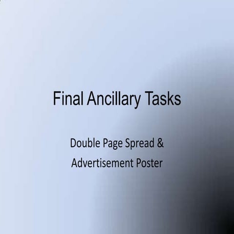 Final ancillary tasks