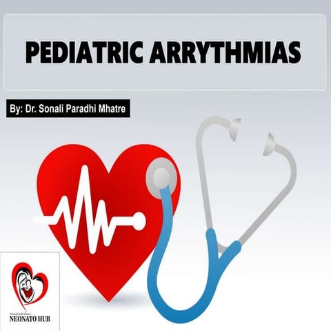 Pediatric Arrythmias