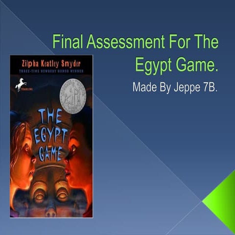 Final Assessment For The Egypt Game