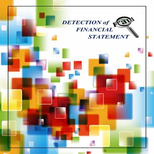 Detection of Financial Statement Frauds