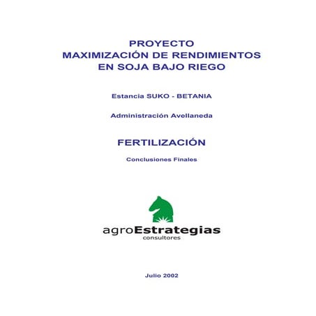 Trabajo maximización de rinde en soja campo Juan Avellaneda