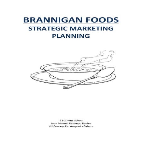 Brannigan Foods Case Study Exercise