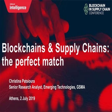 Blockchain in supply chain conference Jul19 - Christina Patsioura 