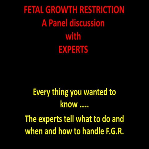 F.G.R. PANEL DISCUSSION AT FOGSI BOH CONFERENCE