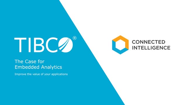 The Case for Embedded Analytics: Improve the Value of your Applications with ...