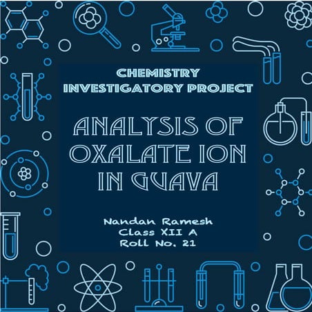 Chemistry Investigatory Project - CBSE Class 12