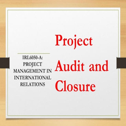 Final Class Presentation on Project Audit and Closure.ppt