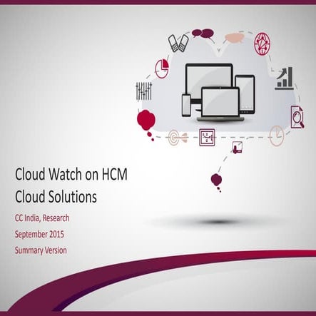 Cloud Watch on HCM Cloud Solutions Summary version September 2015