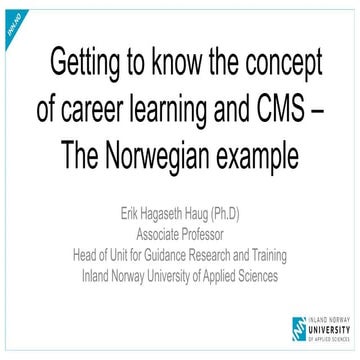 Getting to know the concept of career learning and CMS