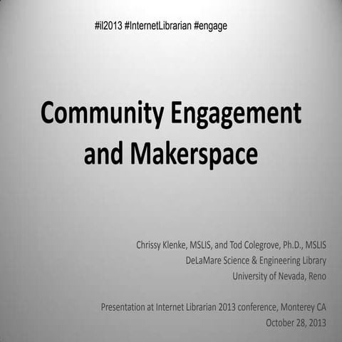 Community Engagement and Makerspace