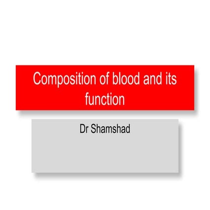 Composition of blood 2019 for medical students