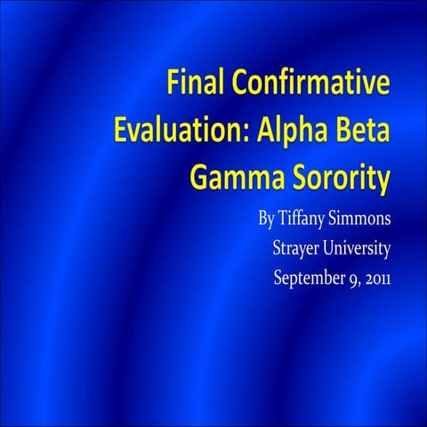 Final confirmative evaluation