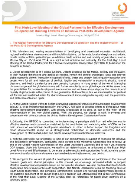 First High-Level Meeting of the Global Partnership for Effective Development Co-operation: Building Towards an Inclusive Post-2015 Development Agenda Mexico High Level Meeting Communiqué, 16 April 2014