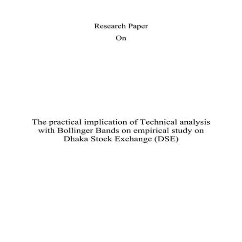 The practical implication of Technical analysis with Bollinger Bands on empirical study on Dhaka Stock Exchange (DSE)