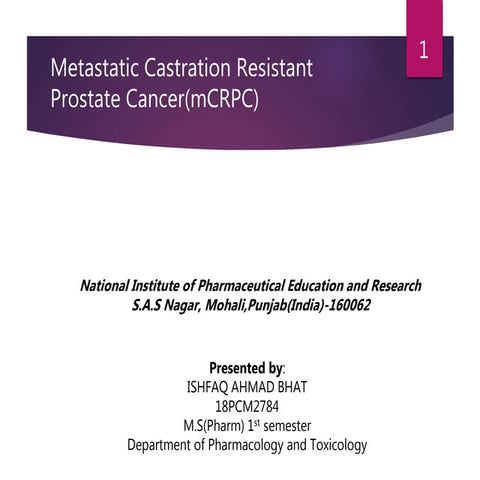 Metastatic Castration Resistant Prostate Cancer(mCRPC)