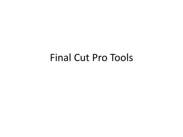 Final cut pro tools