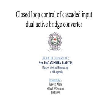 Closed loop control of cascaded input dual active bridge converter for multip...