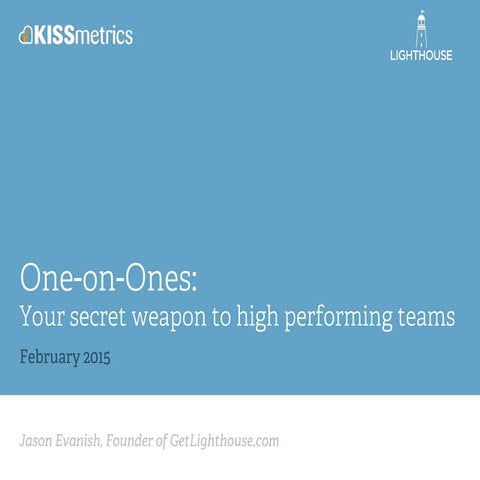 One-on-Ones: Your Secret Weapon to High Performing Teams