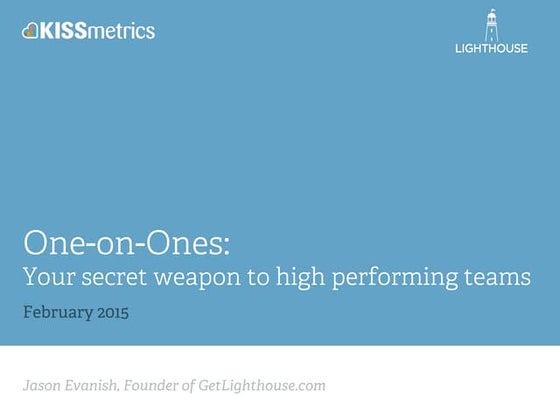 One-on-Ones: Your Secret Weapon to High Performing Teams