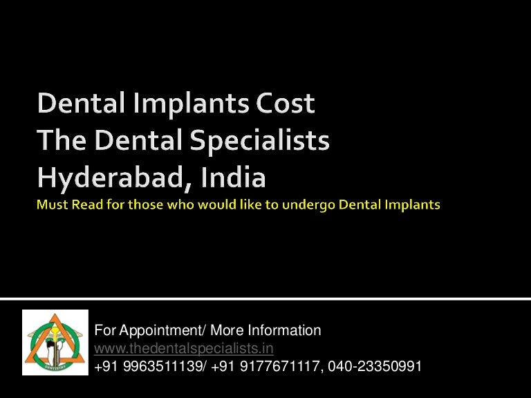 Dental Implants cost in India, Hydrabad