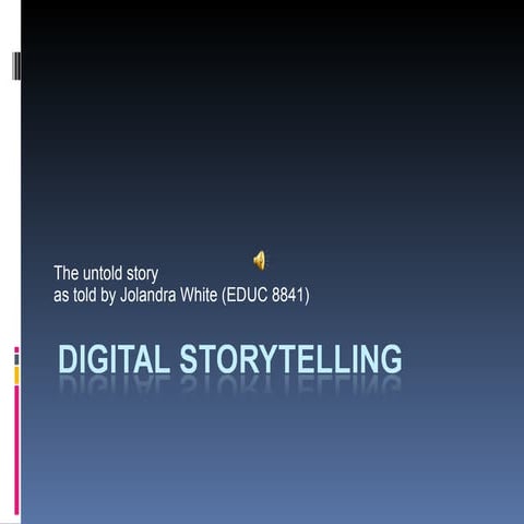 Final Digital Storytelling White J