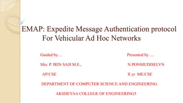 EMAP: Expedite Message Authentication Protocol for Vehicular Ad Hoc Networks