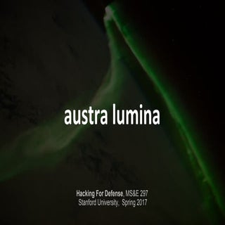 Austra Lumina Hacking for Defense 2017