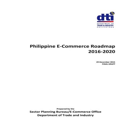 Philippines E-Commerce Roadmap (Final draft as of December 29, 2015)