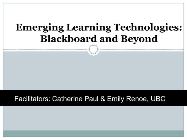 Emerging Learning Spaces: Blackboard and Beyond