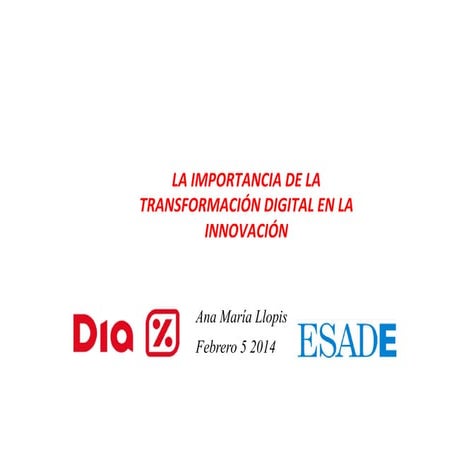 LA IMPORTANCIA DE LA TRANSFORMACION DIGITAL EN LA INNOVACION. SECTOR ALIMENTA...