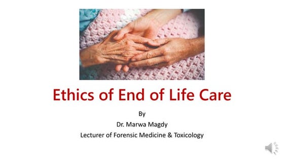 BIOETHICS. DIGNITY IN DEATH AND DYING | PPT