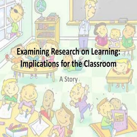 Final examining research on learning and its implications for