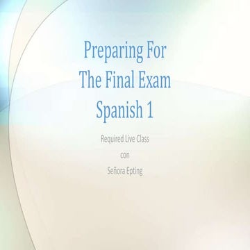 Final Exam Review Spanish 1 | PPTX