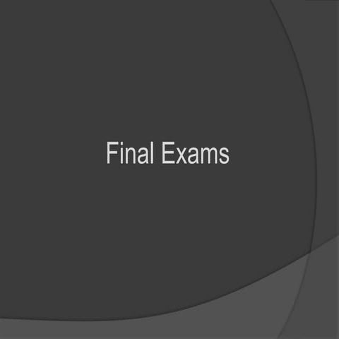 Final exams | PPTX