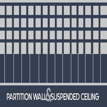 Partition & suspended ceiling